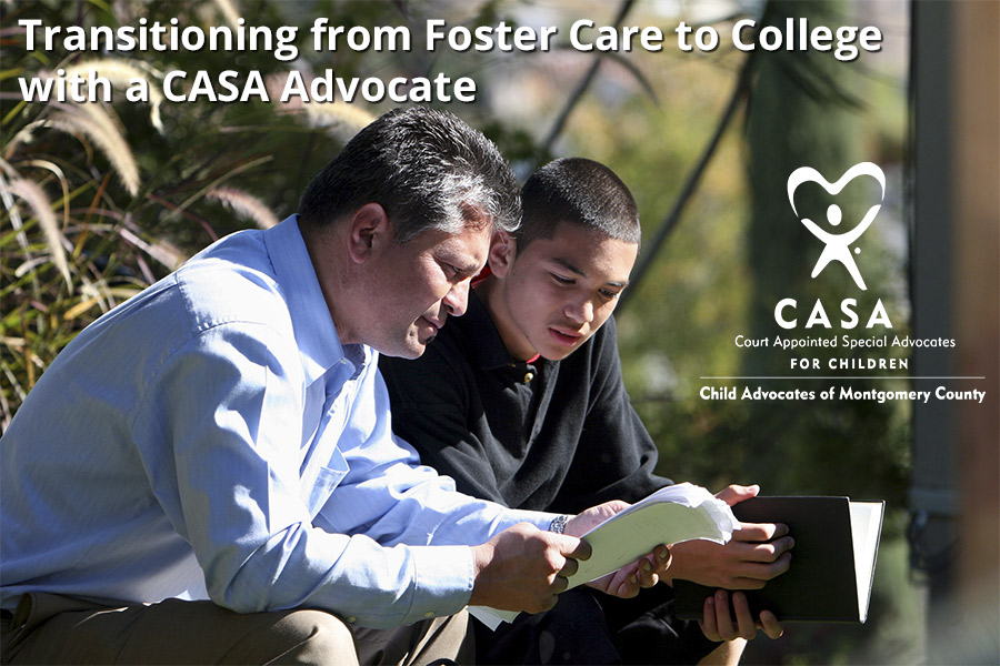 casa-transitioning-from-foster-care-to-college-with-a-casa-advocate